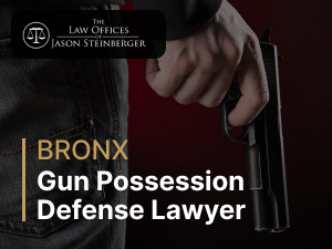 The Law Offices of Jason A. Steinberger serve as your Bronx gun possession defense lawyer